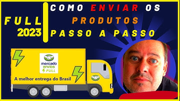 2023 Mercado Livre FULL Como PREPARAR um ENVIO