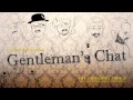 Gentleman's Chat: LIFE CHANGING THINGS