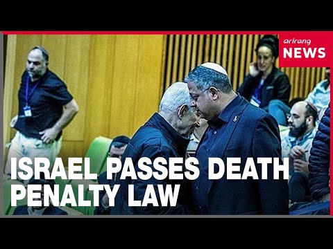 Israel passes law allowing death penalty for Palestinians convicted of lethal attacks