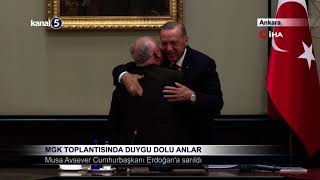 MGK Toplantısında Duygu Dolu Anlar / Musa Avsever Cumhurbaşkanı Erdoğan'a Sarıldı
