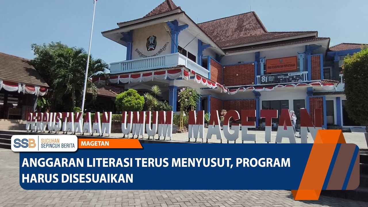 Anggaran Literasi Terus Menyusut, Program Harus Disesuaikan – MAGETAN