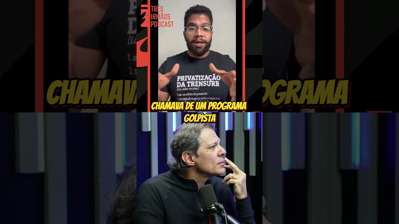 Jones Manoel X Haddad: Privatizações - PARTE 1 - Podcast 3 Irmãos #