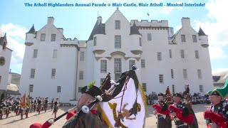 The Atholl Highlanders Parade 2023
