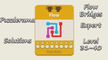 Puzzlerama Solutions - Flow Bridges Expert ( Level 31-40 )