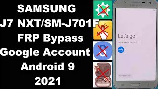 Samsung J701F FRP Bypass Android 9 | Samsung J7 NXT FRP/Google Account Lock Remove 2021