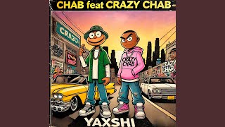 Yaxshi (feat. Crazy Chab)