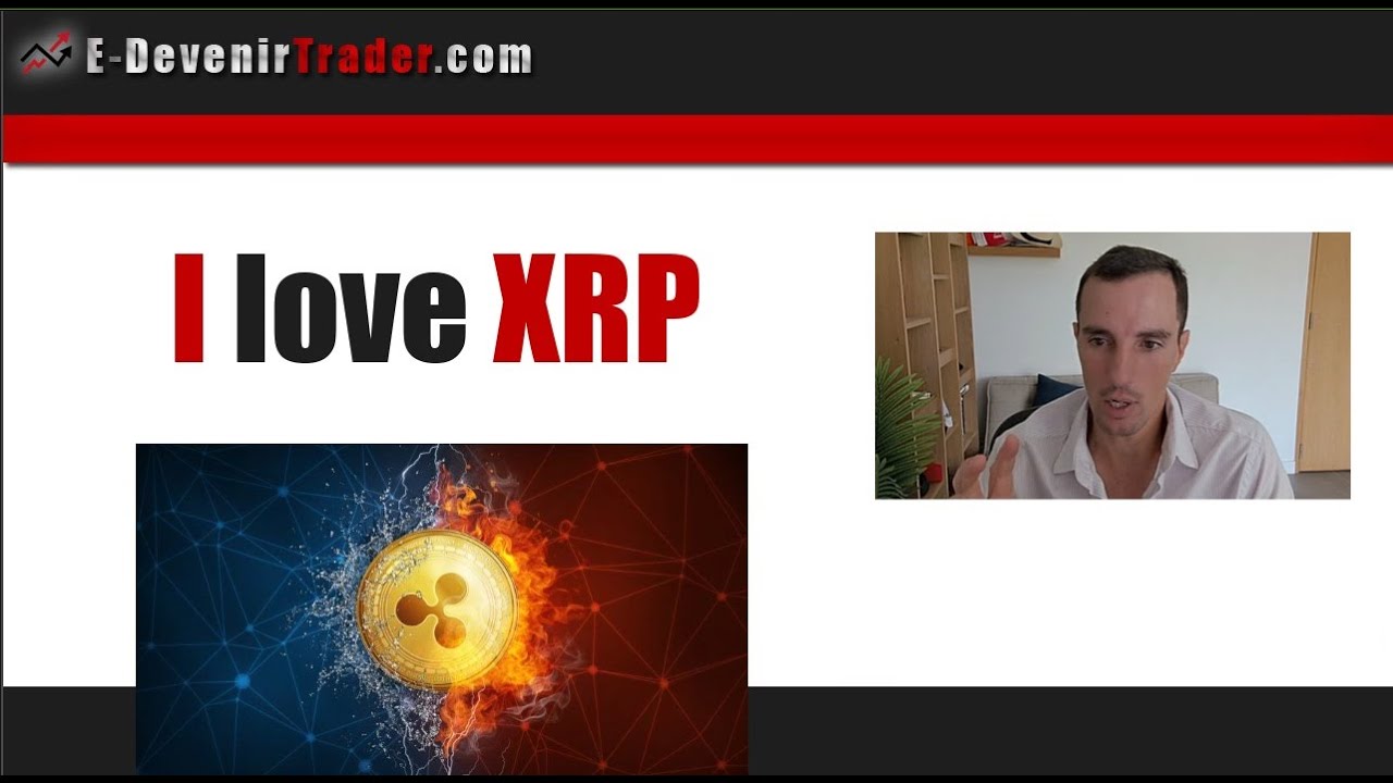I love XRP