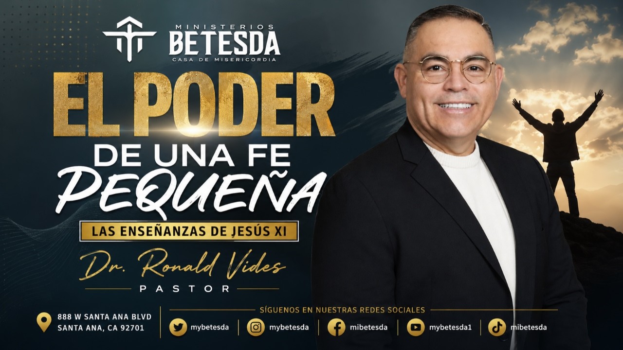 “EL PODER DE UNA FE PEQUEÑA”