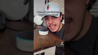 ALEXA WANTS TO MAKE ME A FATHER!