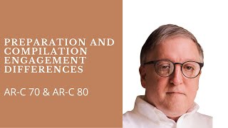 Preparation and Compilation Engagement Differences