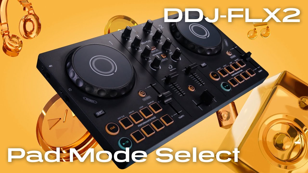 DDJ-FLX2 Quick Start Guide - Pad Mode Select - YouTube