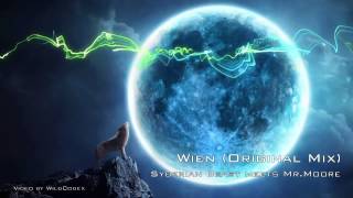 Syberian Beast meets Mr.Moore - Wien (Original Mix) [Melodic Dubstep]