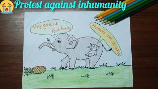 Kerala Elephant Attack Drawing 2020 | Save Animals Drawing | Save Animals Poster Making competition