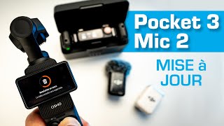 MISE À JOUR DJI POCKET 3 et DJI MIC 2