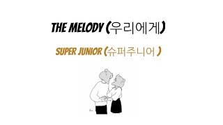 Super Junior 'The Melody'// Lirik Sub Indo