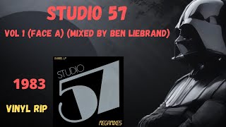 Studio 57 Vol 1 (Face A) (Mixed by Ben Liebrand) (1983)