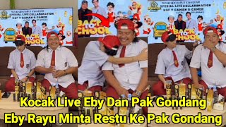 Heboh Live Eby Dan Pak Gondang Hari Ini, Bahas Soal Zahra Dan Eby !