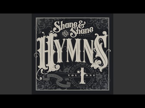 Come Thou Fount (Above All Else) - Shane & Shane