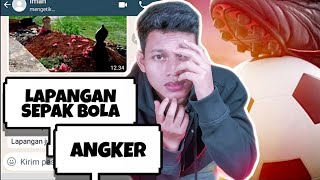 KAKI AKU PATAH SAAT BERMAIN DI LAPANGAN SEPAK BOLA ANGKER😱 | Chat Story horror Indonesia #TERSERAM