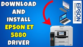How To Download & Install Epson ET 5880 Printer Driver in Windows 10/11