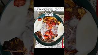 🍓 Strawberry French Toast | Easy Breakfast Recipe #shorts #breakfastideas #cookingshorts
