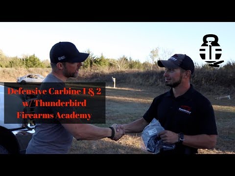 Thunderbird Firearms Academy - Defensive Carbine 1 & 2