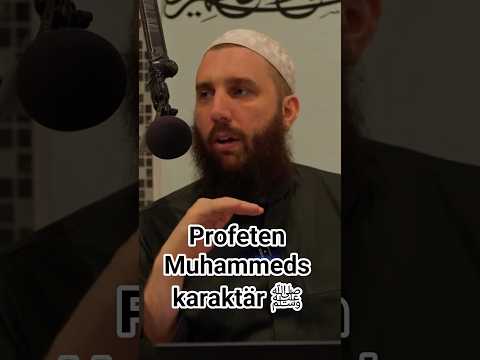 Profeten Muhammeds karaktär ﷺ