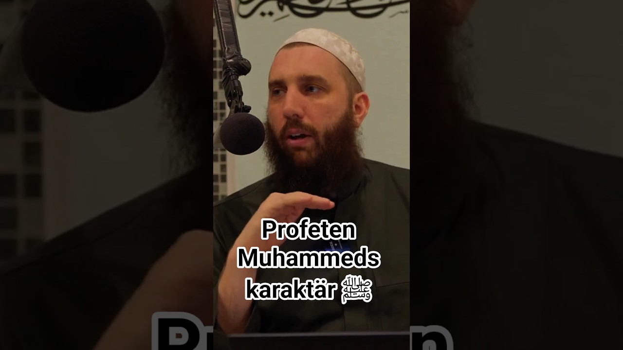 Profeten Muhammeds karaktär ﷺ