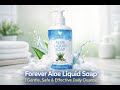 Forever Aloe Liquid Soap | Gentle, Safe &amp; Effective Daily Cleanser | Suitable For All Skin Type |