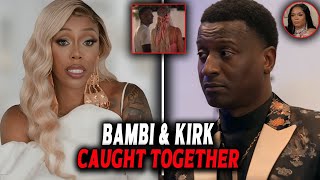 Rasheeda Exposes Kirk Frost’s Secret Affair With Bambi Shocks Love & Hip Hop