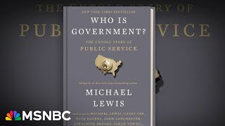 Michael Lewis: Government gets the hardest problems to solve Michael Lewis: Government gets the hardest problems to solve