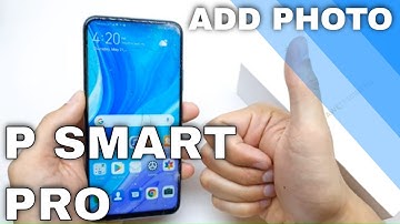 How to Add a Photo to Contact in HUAWEI P Smart Pro