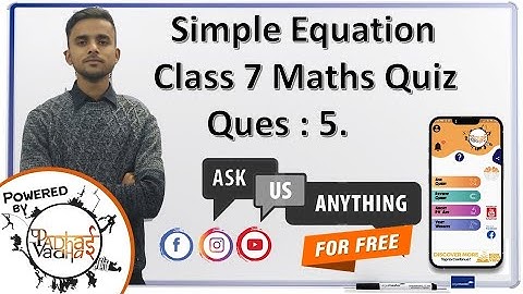 Quiz solving and Explanation Q5 | Simple Equation | Class 7 Maths | Padhai Vadhai Quiz