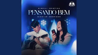Pensando Bem - Giselli Cristina, Maximus Records & Nícolas Henrique