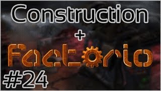 Construction + Factorio #24 = Power Problems