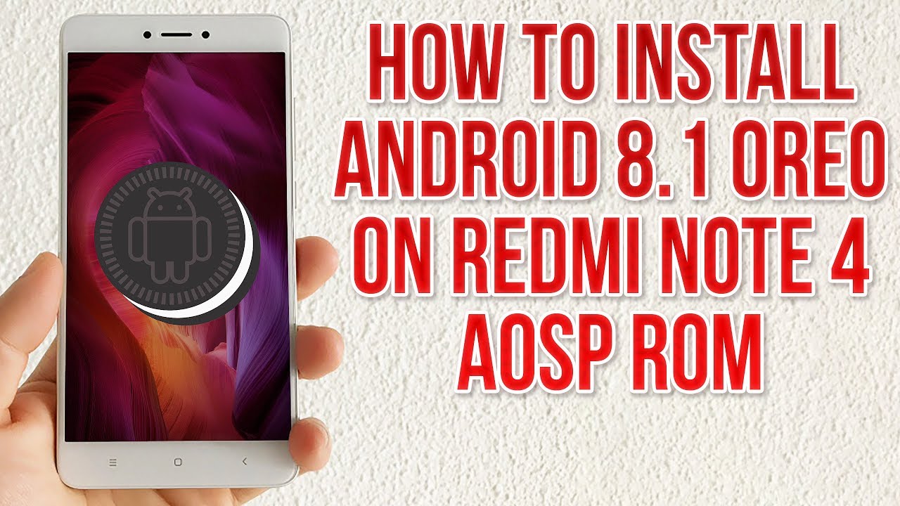 Install Android 8.1 Oreo on Redmi Note 4 (Pixel Experience) - How to ...