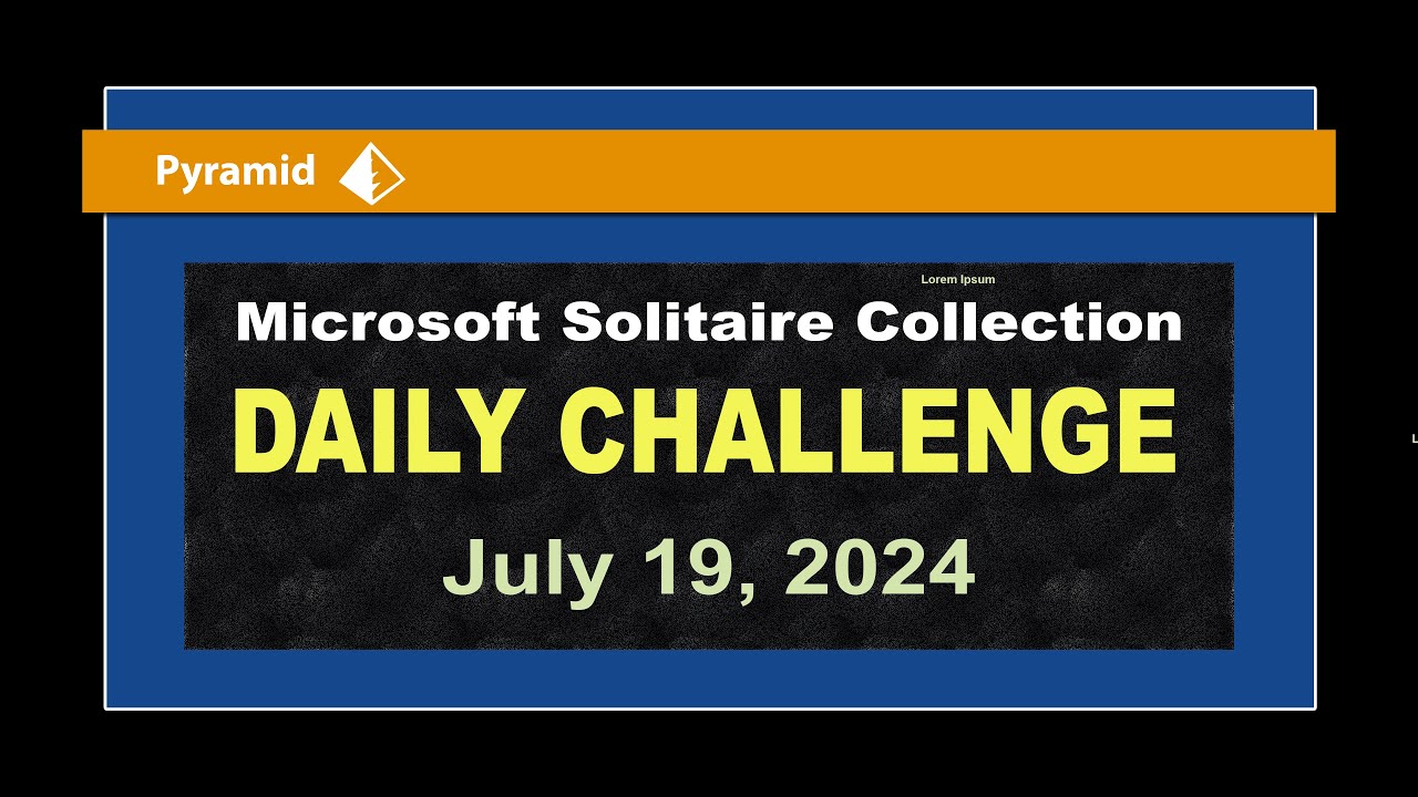 Microsoft Solitaire Collection | Daily Challenge July 19, 2024 | Pyramid