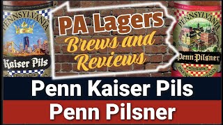 Penn Brewery Kaiser Pils and Penn Pilsner