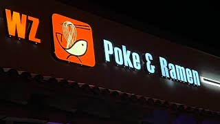 WZ Poke and Ramen Review (Review #1)