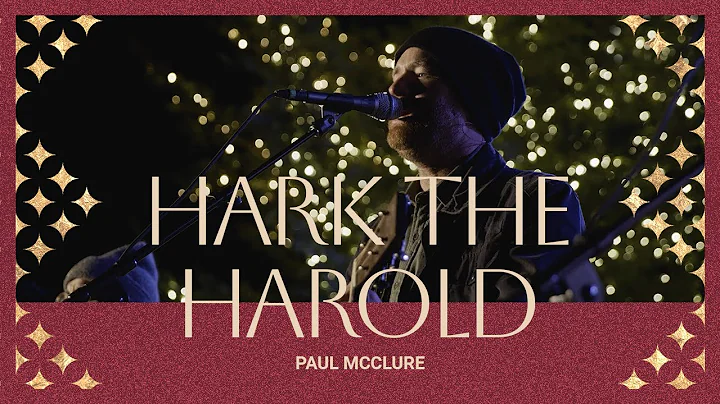 Paul McClure | Angels We Have Heard on High + Hark...