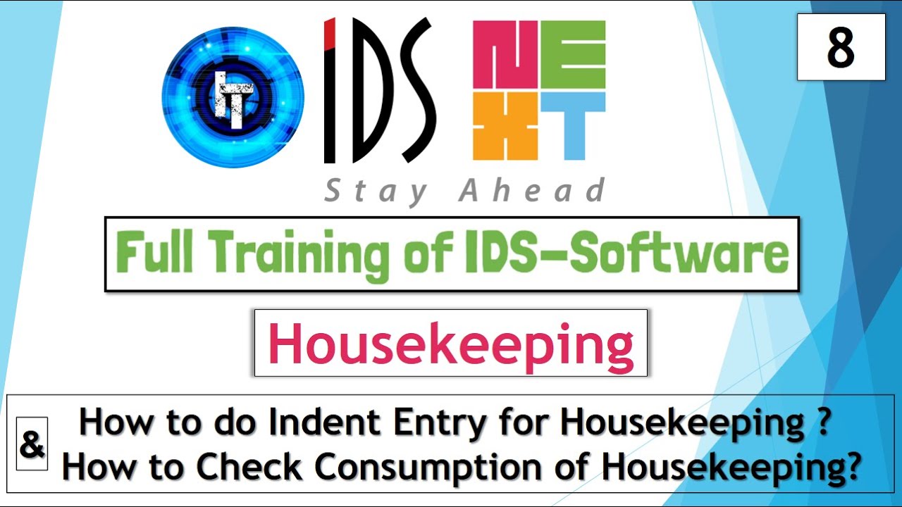 IDS Training | Housekeeping | How to do Indent Entry of Housekeeping and Checking Consumption | IDS