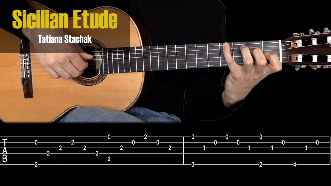 Sicilian Etude - Tatiana Stachak. Classical Guitar Tutorial + TAB
