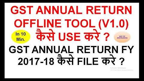 GSTR 9 OFFLINE TOOL (V 1.0), HOW TO USE GSTR 9 OFFLINE TOOL, HOW TO FILE GSTR 9, LIVE DEMO GSTR 9