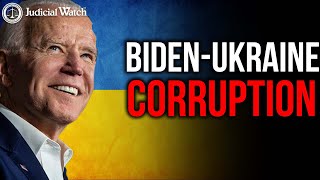Judicial Watch alleges: WAR IN UKRAINE? Biden COMPROMISED By Ukraine/Russia Corruption!