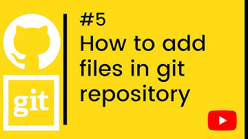 Git Tutorial | how to add files in git repository | #5