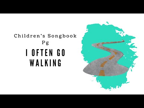 I Often Go Walking | LDS Primary Song Sing Along