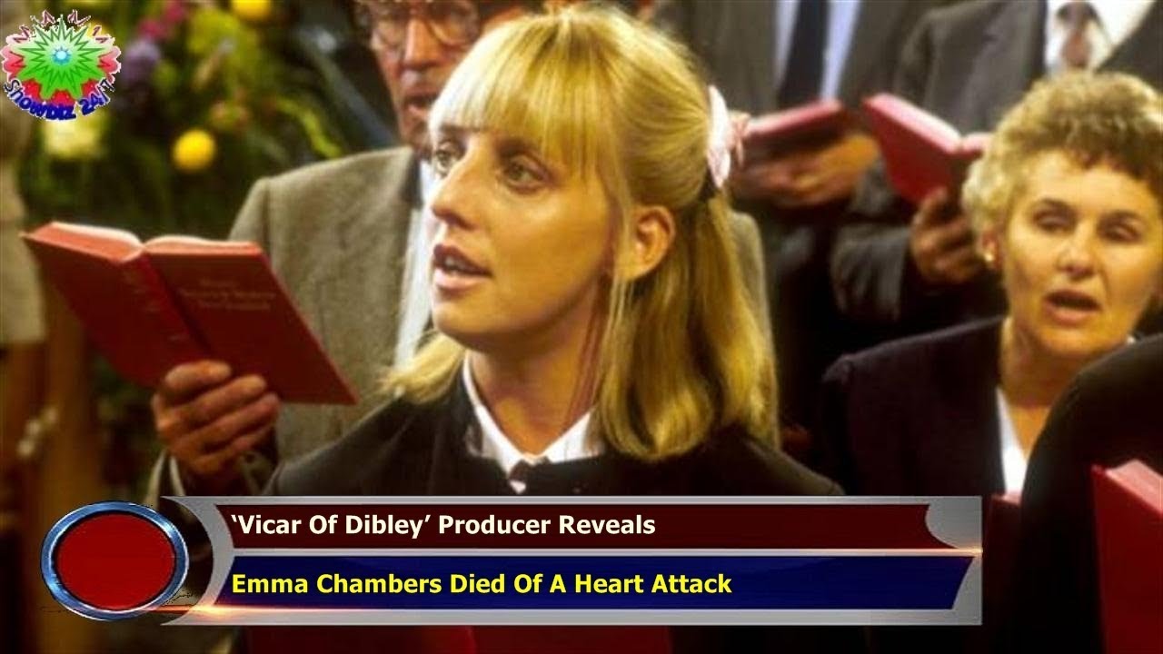 ‘Vicar Of Dibley’ Producer Reveals  Emma Chambers Died Of A Heart Attack