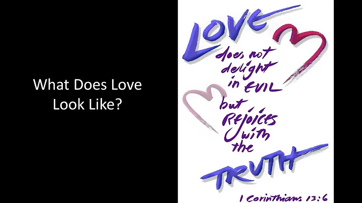 WHAT DOES LOVE LOOK LIKE? Message from Pastor Jon ...