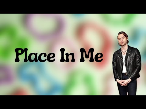 Luke Hemmings - Place In Me (Lyrics)