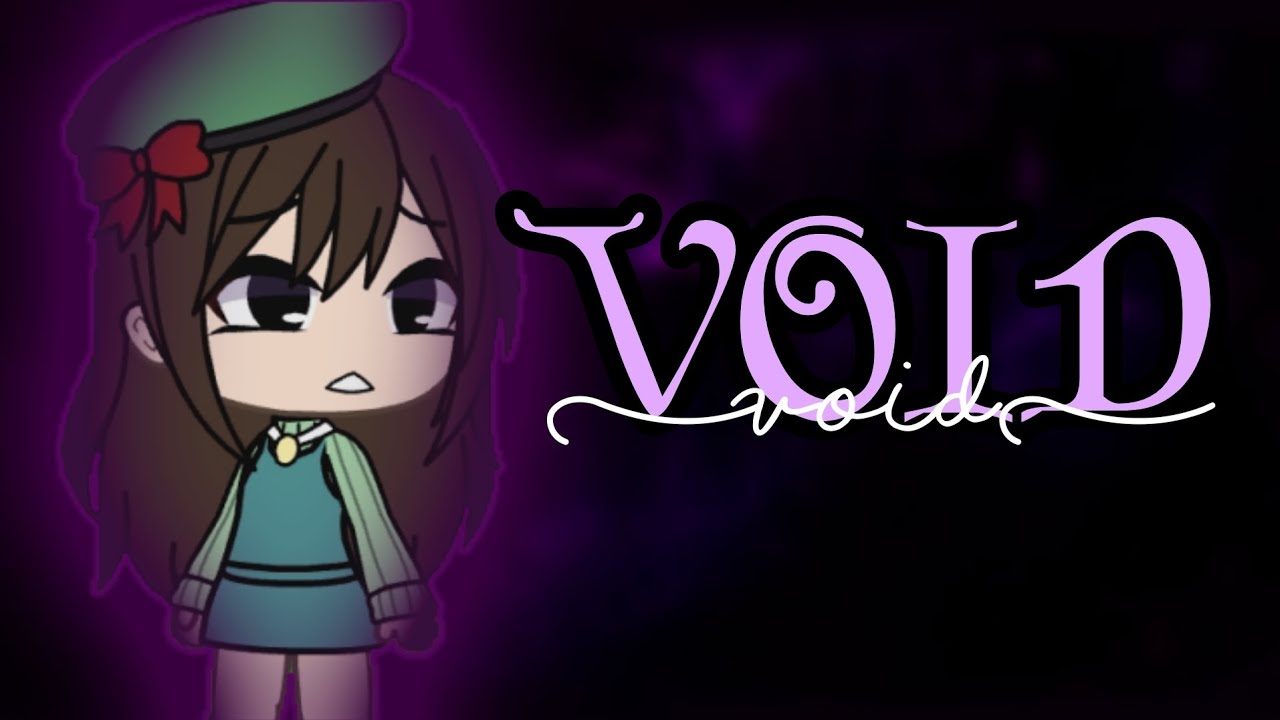 🌀•VOID•🌀 // Melanie Martinez // GLMV // (The Gacha life version